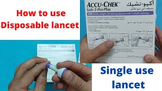 Disposable lancets how to use Single use lancet [upl. by Anyar]