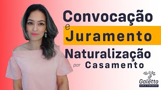 Convocação Consular Cidadania  Naturalização por Casamento  Saiba informações sobre este momento [upl. by Salahcin]