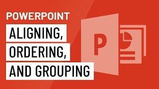 PowerPoint Aligning Ordering and Grouping Objects [upl. by Mac]