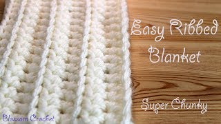 Easiest amp Fastest Crochet Blanket  Ribbed  Ridged  Super Chunky [upl. by Caryl]