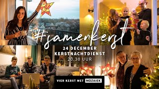 Mozaiek Kerstnacht 24 dec 2020 samenkerst [upl. by Gargan]