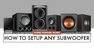 HOW TO Setup ANY SUBWOOFER for HOME THEATER EASY Subwoofer Placement GUIDE [upl. by Metcalf]