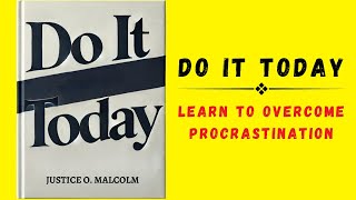 Do It Today Learn To Overcome Procrastination Audiobook [upl. by Naniac837]