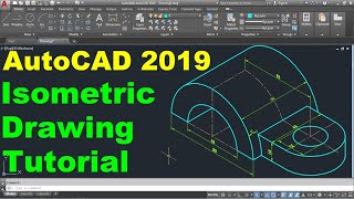 AutoCAD 2019 Isometric Drawing Tutorial for Beginners [upl. by Tidwell]