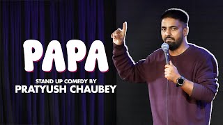 PAPA  Stand Up Comedy ft Pratyush Chaubey  Parenting parenting parents pregnancy [upl. by Narmis]