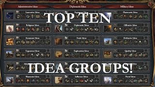 The Top Ten Idea Groups in EU4 [upl. by Yraunaj217]