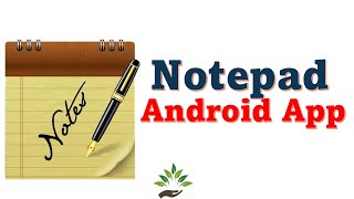 How to use the Notepad App on Android Phone [upl. by Faxon]