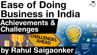 Ease of Doing Business in India  Achievements amp challenges in front of India explained UPSC IAS [upl. by Enaffit]