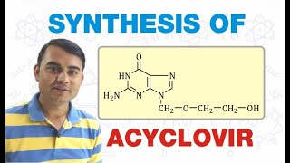 SYNTHESIS OF ACYCLOVIR  MEDICINAL CHEMISTRY  GPAT  BPharm 6th SEMESTER [upl. by Aubree682]