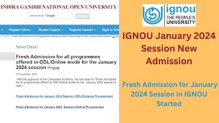 IGNOU January 2024 Session New Admission  Fresh Admission for January 2024 Session in IGNOU Started [upl. by Ittam]