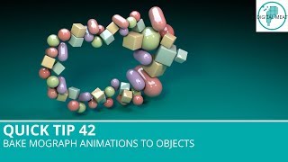 Quick Tip 42 Bake Mograph Animations to Objects [upl. by Eelatan]