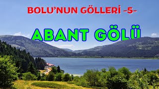 BOLUNUN GÖLLERİ 5 ABANT GÖLÜ [upl. by Asoral]