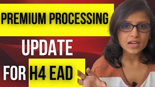 H4 EAD Premium Processing Update amp USCIS Announcements [upl. by Os]