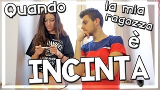 QUANDO LA MIA RAGAZZA E INCINTA [upl. by Kotto613]