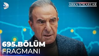 Arka Sokaklar 695 Bölüm Fragmanı kanald [upl. by Xuerd]