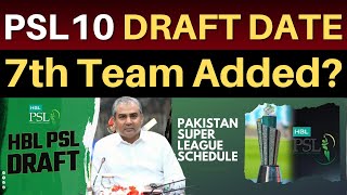 PSL 10 DRAFT DATE  New Team  PSL 2025 SCHEDULE New Window and Venues  Pakistan Super League [upl. by Deena]