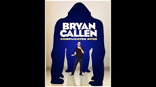 Complicated Apes  Bryan Callen [upl. by Viviane]