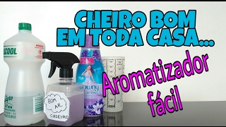 AROMATIZADOR FÁCIL COM AMACIANTEBOM AR POR TODA CASA [upl. by Neeron]