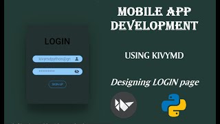 Designing LOGIN page using KIVYMD  Mobile App Development [upl. by Htebiram]