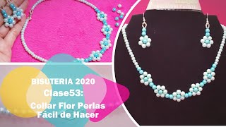 COLLAR FLORES PERLAS 📿BISUTERIA Clase 53 [upl. by Vowel]