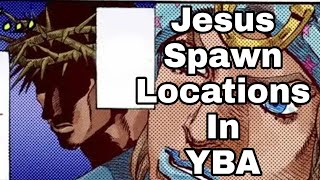 Jesus spawn Locations in Your Bizarre Adventure YBA [upl. by Farver]