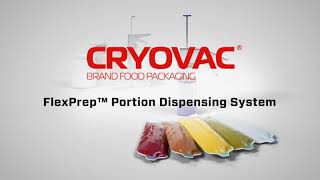 Cryovac Brand FlexPrep™ Portion Dispensing System [upl. by Turoff]