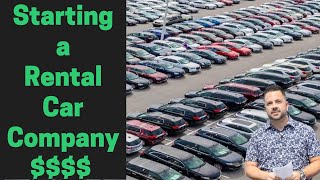 Rental Car Business  How Much Does it Cost to Open [upl. by Netnert]