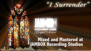 I Surrender  Rev Mary Jo Young JAMBOX Gospel Series 4 [upl. by Irena]