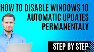 how disable windows 10 automatic update Permanently disable automatic windows 10 updates  2025 [upl. by Kroo]