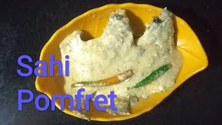 Sahi Pomfret Recipe by Lunch amp Snacks । Delicious fish recipe । [upl. by Nelyt432]