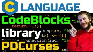 16 C language Add library in CodeBlocks PDCurses [upl. by Eliades816]