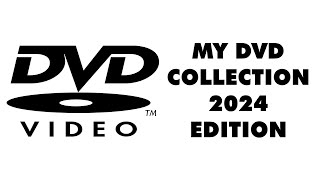 My DVD Collection 2024 Edition [upl. by Llekcm518]