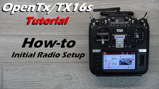 Radiomaster TX16s Setup • Complete Start to Finish Tutorial • Beginners [upl. by Kalb37]