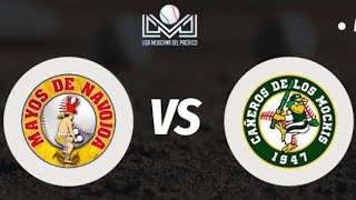 Caneros de los mochis vs Mayos de navojoa partido de Béisbol en vivo hoy  141024 [upl. by Lokin]