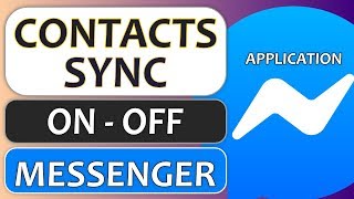 Phone Contacts Sync on Messenger  How to Turn ONOFF [upl. by Ellenad]