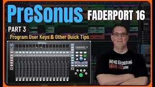 PreSonus Fader Port  How to Use amp Get Started  Part 3 [upl. by Donoho]