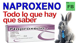 NAPROXENO Para qué Sirve Cómo se toma y todo lo que hay que saber ¡Medicamento Seguro👨‍🔬💊 [upl. by Rehpotsirahc]