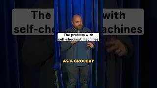 The Problem with SelfCheckout Machines  Alex Velluto comedy groceryshopping standupcomedy [upl. by Annoyi711]