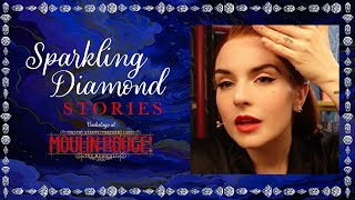 Sparkling Diamond Stories Backstage at MOULIN ROUGE with Joanna quotJoJoquot Levesque [upl. by Cenac]