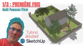 TUTO SKETCHUP 13 Mise en 3D de mon premier jardin  OUTIL POUSSERTIRER [upl. by Lashoh]