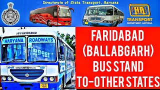 Haryana Roadways Faridabad bus stand to other states bus timing   Jaipur Chandigarh Agra Delhi HR [upl. by Aneelas]