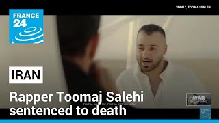 Iran sentences rapper Toomaj Salehi to death for backing protests • FRANCE 24 English [upl. by Athalla]