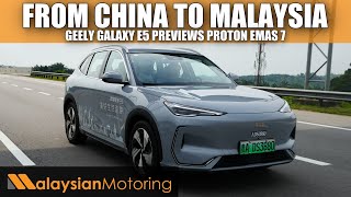 Geely Galaxy E5 Driven OnRoad Previews PROTON EMAS 7  FirstLook [upl. by Schober]