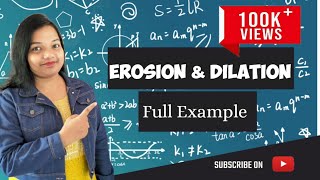 Erosion and Dilation in Image Processing with Example  Morphological operations in image processing [upl. by Valdis]