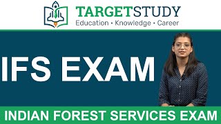 Indian Forest Service Exam  IFS Exam Eligibility Syllabus Pattern Fee [upl. by Apeed]