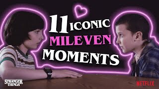 11 Iconic Mileven Moments  Stranger Things [upl. by Morly]