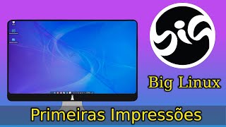 BIG LINUX  Primeiras impressões [upl. by Hanshaw]