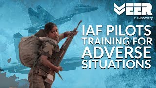 Women Fighter Pilots E2P4  How IAF Pilots Train for Adverse Situations  Veer by Discovery [upl. by Arbrab]