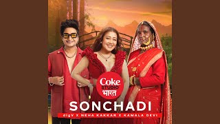 Sonchadi  Coke Studio Bharat [upl. by Zitvaa]