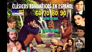 BALADAS CLÁSICAS ROMÁNTICAS EN ESPAÑOL 60s 70s 80s amp 90s Selección ÉXITOS DE ORO Vol4 [upl. by Aphra]